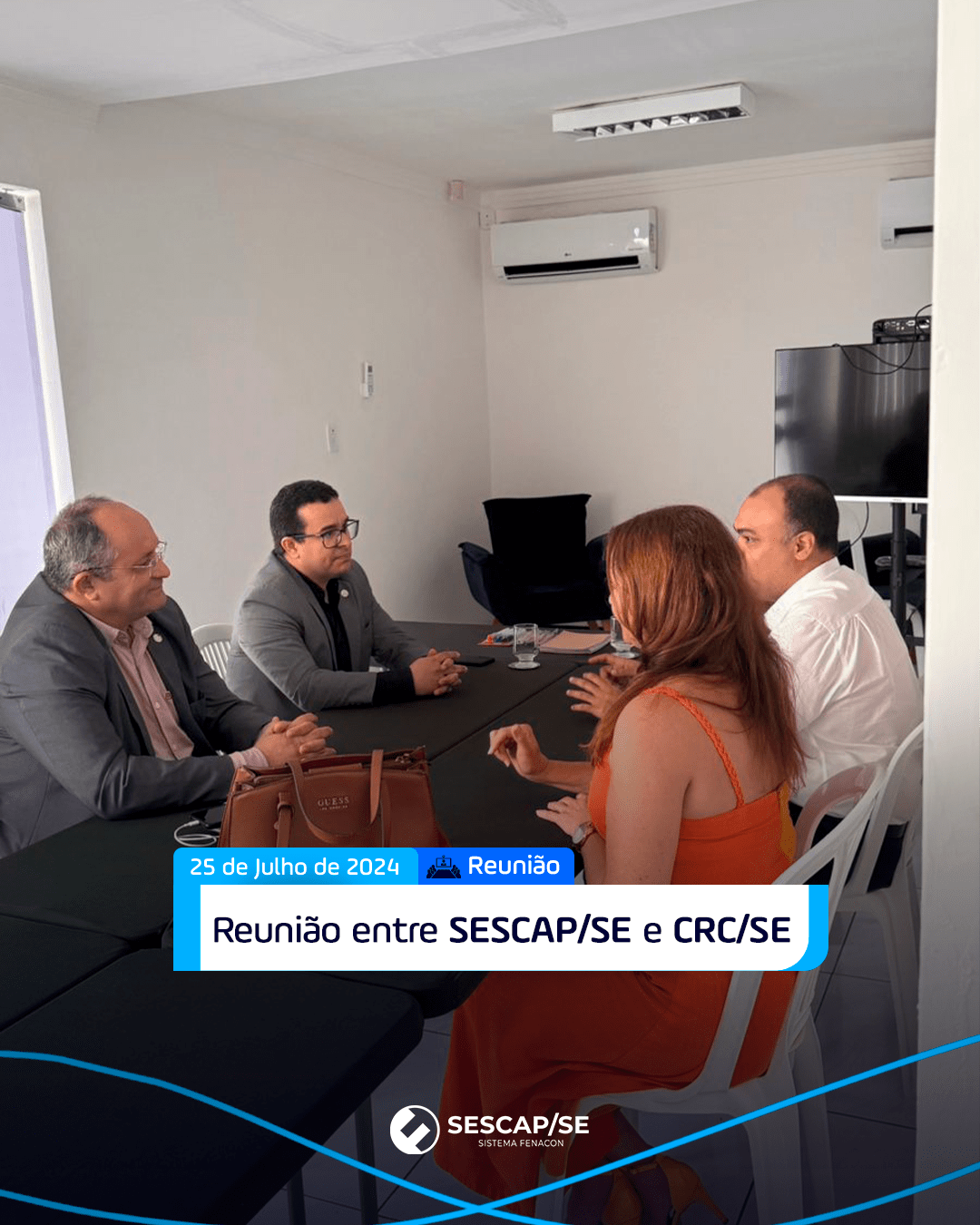 Reunião entre o Sindicato das Empresas de Serviços Contábeis de Sergipe (SESCAP/SE) e o Conselho Regional de Contabilidade de Sergipe (CRC/SE), realizada no dia 25 de julho de 2024